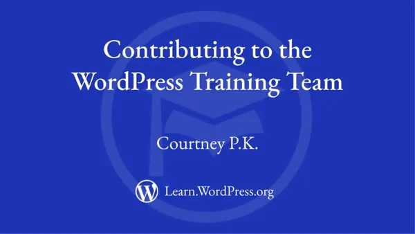 #4learnwp – Contributing to the WordPress Training Team